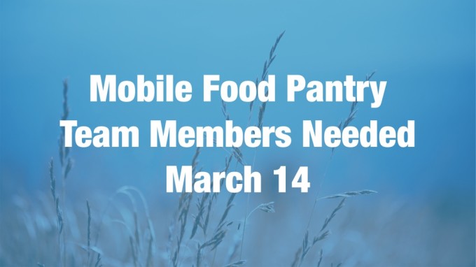 Mobile Food Pantry Team Members Needed