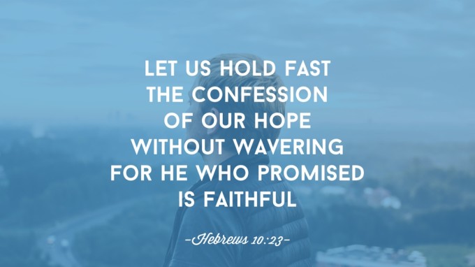 He who promised is faithful