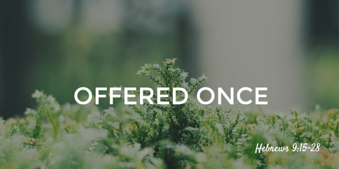 Offered Once