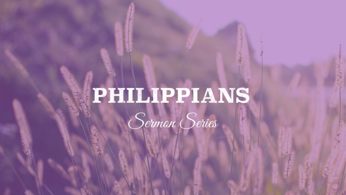 Philippians Sermon Series