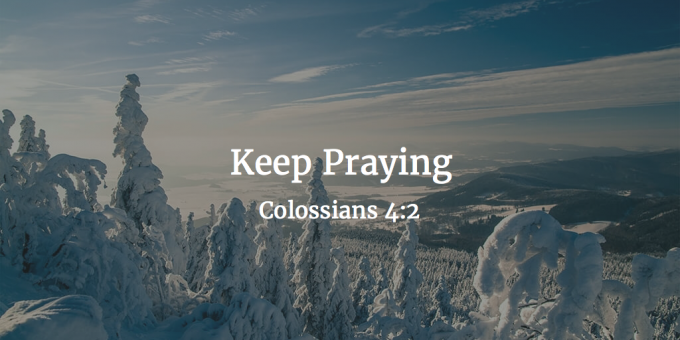 Keep Praying