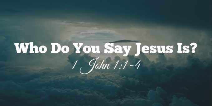 Who Do You Say Jesus Is?