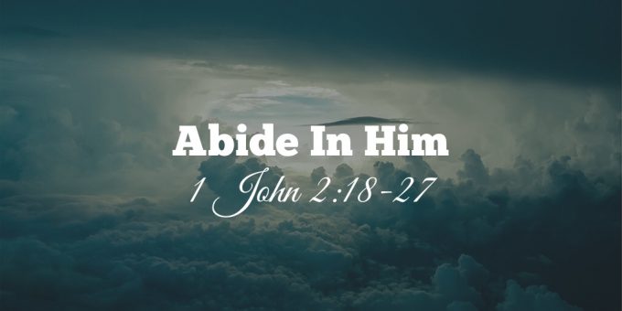 Abide In Him