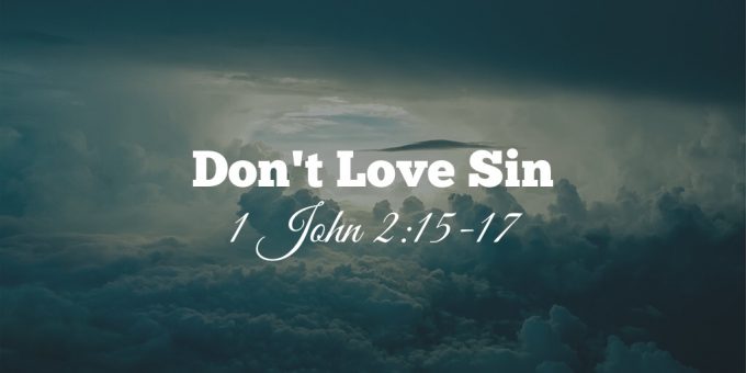 Don't Love Sin